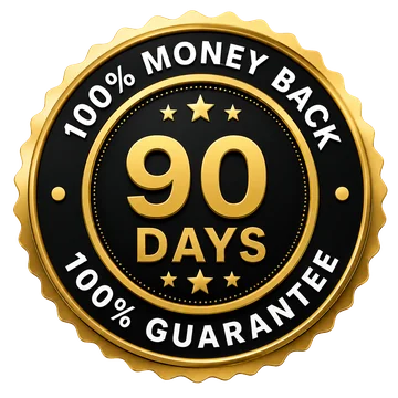 90 Day 100% Money-Back Guarantee